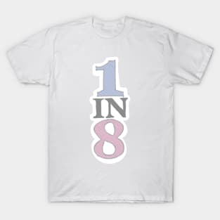 one in eight T-Shirt